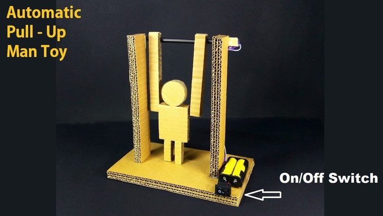 How to make an Automatic Pull Up Man from Cardboard - DIY Cardboard Electric Toy for Kids