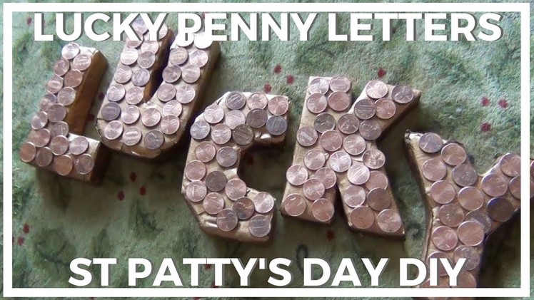Lucky Penny Letters ♥ St Patrick's Day DIY