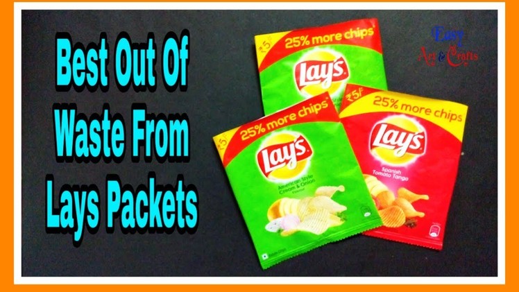 Reuse Empty Chips Packets - Best Out Of Waste - Recycling Lays Packets - DIY Home Decoration Idea