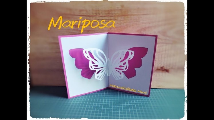 Tarjeta Pop Up Mariposa - DIY - Butterfly Pop Up Card