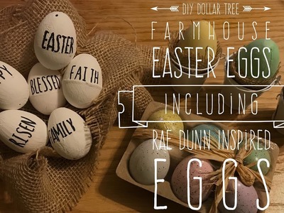 2018 Spring DIY and Challenge DIY Dollar Tree Farmhouse Easter Eggs Including Rae Dunn Inspired Eggs