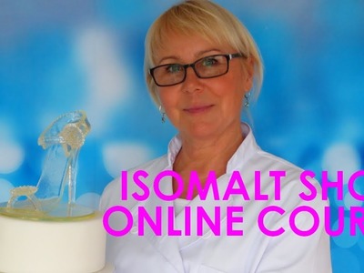 Course: Learn How To Make 3D Isomalt 'Crystal.Glass' Shoe & Stiletto Heel  (Online Course)
