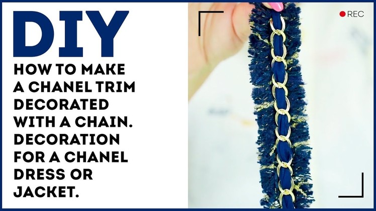 DIY: How to make a Chanel trim decorated with a chain. Decoration for a Chanel dress or jacket.