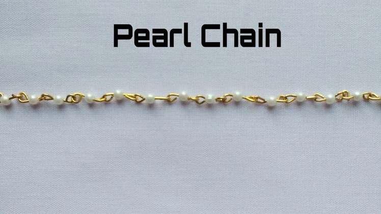 DIY. Pearl Chain.How to make pearl chain at home.