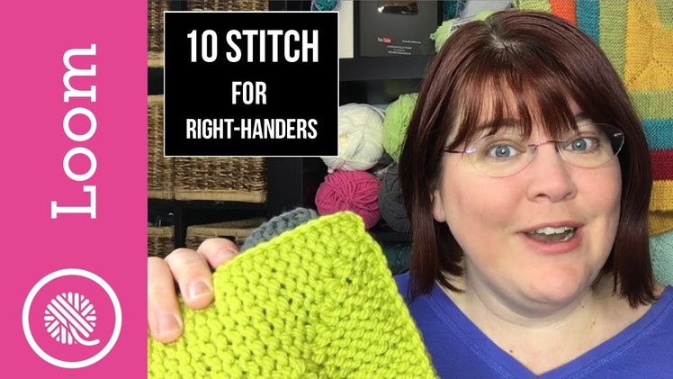 Easiest Ten Stitch - Short Rows and German Short Rows - Loom Knit Right Handed (CC)