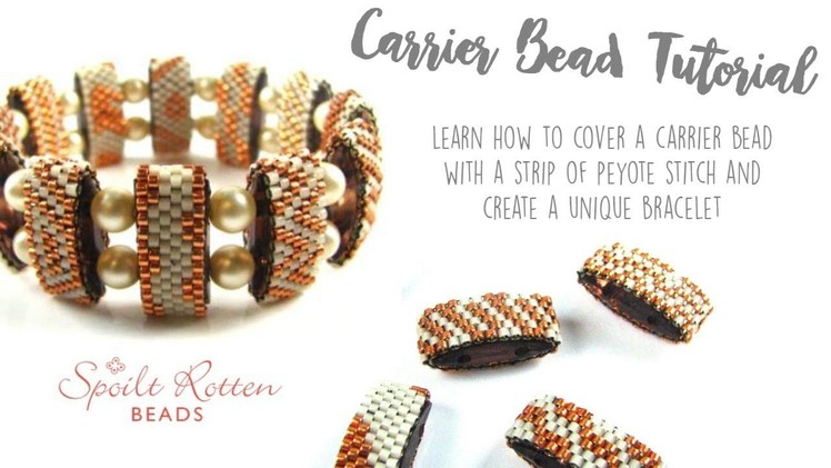 Even Count Peyote Stitch Carrier Bead Tutorial