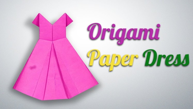 How to Make an Origami Paper Dress Step by Step