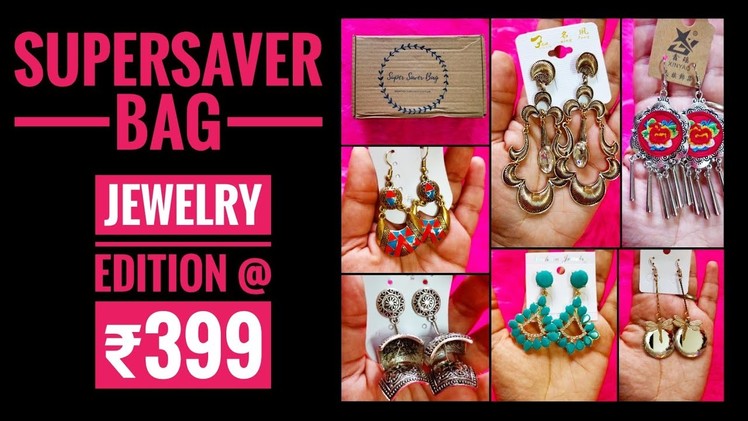 Jewelry Supersaver bag March 2018 |Try On | Must buy for earrings lovers |6 pieces @ ₹399