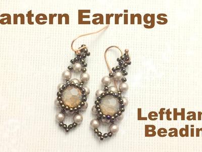 Lantern earrings--Beading Tutorial