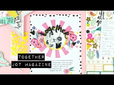 Scrapbooking Process - Together; Jot Magazine Issue 19