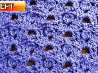 Sneaky Clusters Crochet Stitch   Left Handed Crochet Tutorial