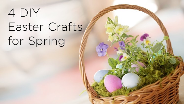 4 DIY Easter Crafts for Spring