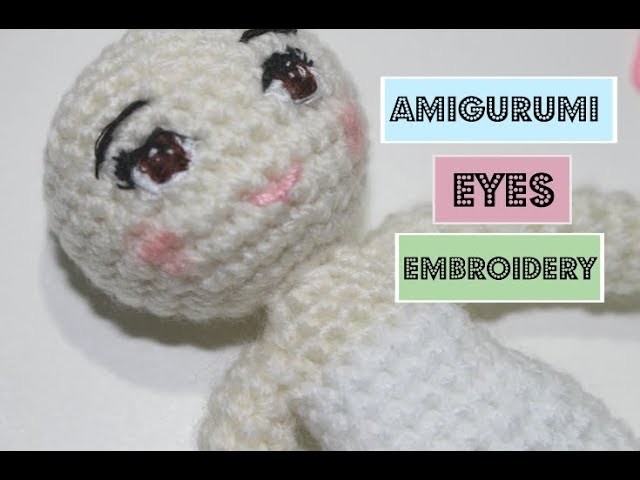 Amigurumi Eyes Embroidery