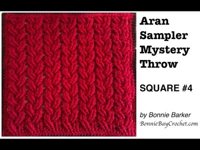 Aran Sampler Mystery Throw, SQUARE #4, by Bonnie Barker