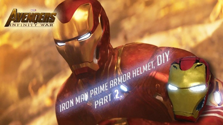 DIY Avengers infinity war iron man helmet #2