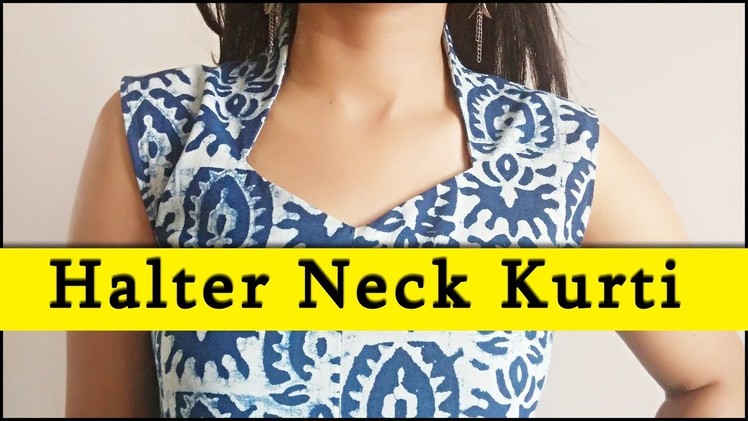 DIY Halter Neck Kurti Sewing (Step by Step) In Easy Way