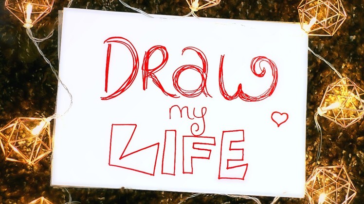 Draw My Life | Melanie Murphy