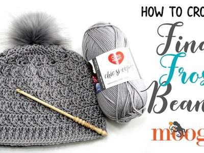 How to Crochet: Final Frost Beanie (Right Handed)