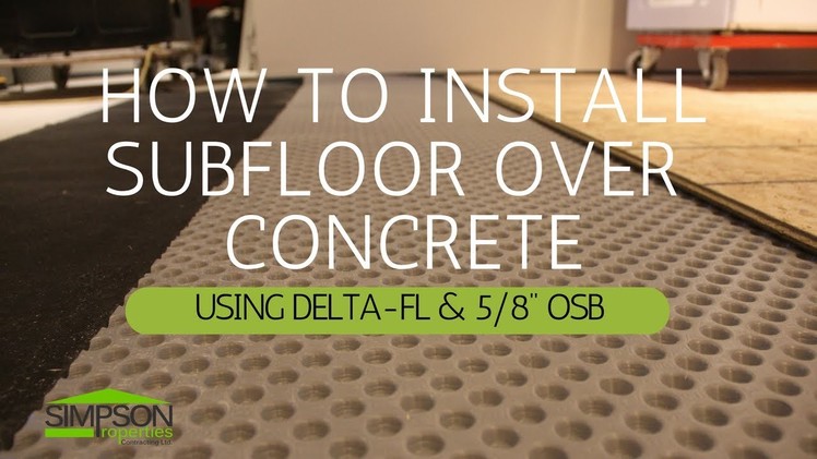 HOW TO INSTALL A SUBFLOOR ON CONCRETE