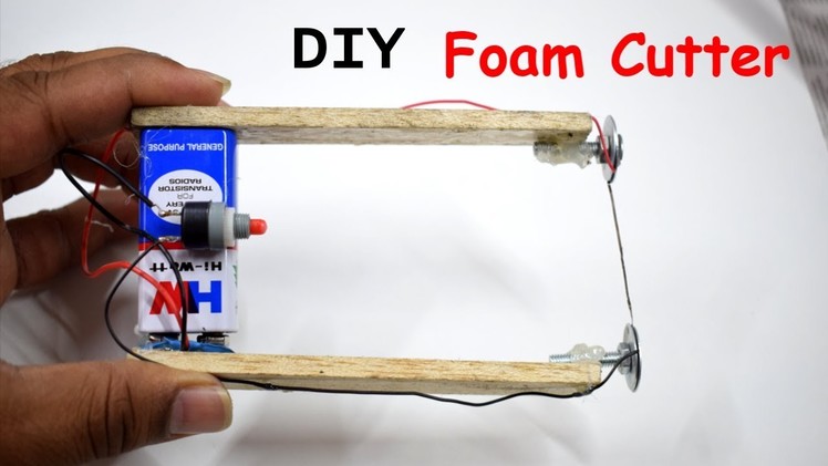 How To Make Foam Cutter At Home | DIY Foam Cutter | Hot Wire Nichrome Project