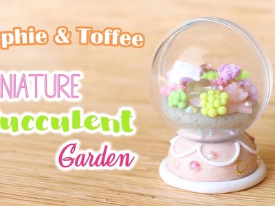 Magical Succulent Garden Globe│Sophie and Toffee Subscription Box February 2018
