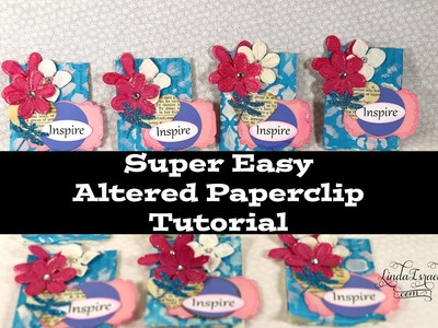 Super Easy Altered Paperclip Tutorial