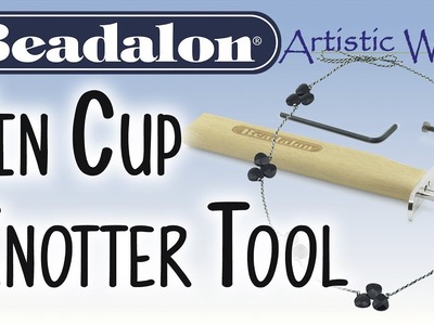Tin Cup Knotter Tool