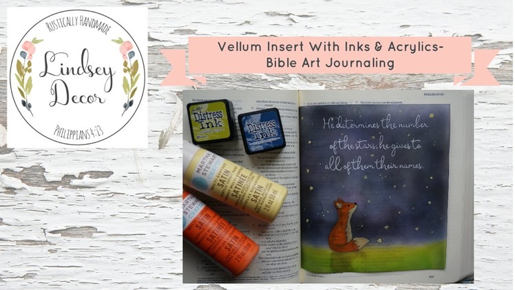 Vellum Insert With Distress Inks and Acrylics - Bible Art Journaling