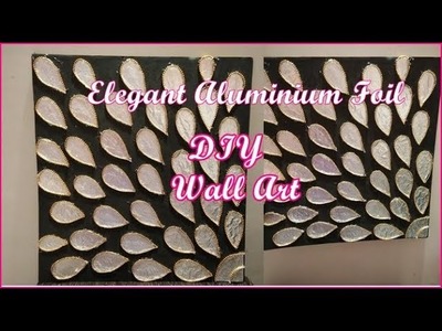 Aluminum foil Wall Art || DIY wall decoration crafts
