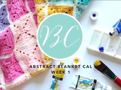 CROCHET ALONG: Abstract Banket week 4 | Bella Coco