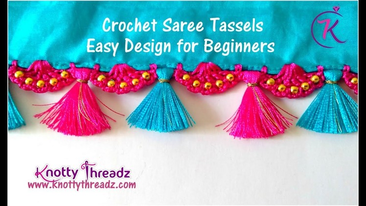 Crochet Saree Tassels | Kuchu for Beginners Using Beads | Full Tutorial | www.knottythreadz.com