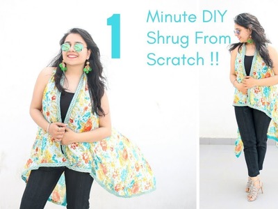 DIY 1 Minute Shrug From Scratch.Old Dupatta or Saree (Transformation)