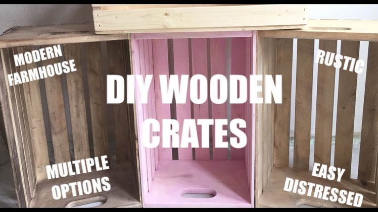DIY How To Distress Wooden Crates Multiple Ways Tutorial Rustic Glam Modern Farmhouse Decor