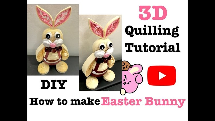 Diy - How to make Easter Bunny with paper ( 3D paper quilling )