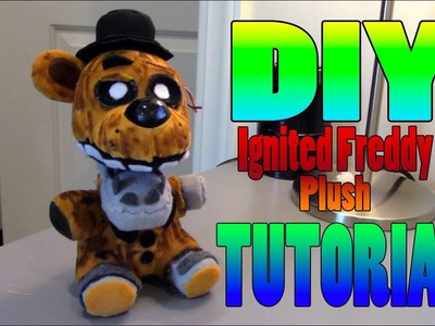 DIY Ignited Freddy Plush Tutorial