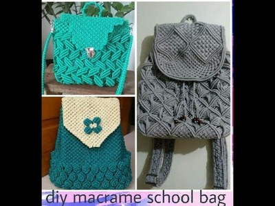 Diy macrame school bags