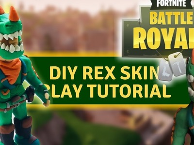 DIY Rex skin from "fortnite" - clay tutorial