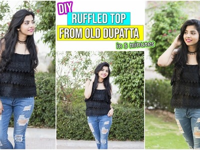 DIY RUFFLED LAYER TOP from OLD DUPATTA In 5 MINUTES