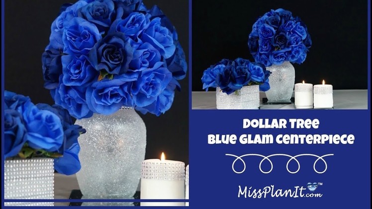 Dollar Tree Inspired Blue Glam Centerpiece  |  DIY Budget Decor |  DIY  Tutorial