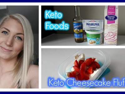 Eating Keto 15: Keto Cheesecake Fluff