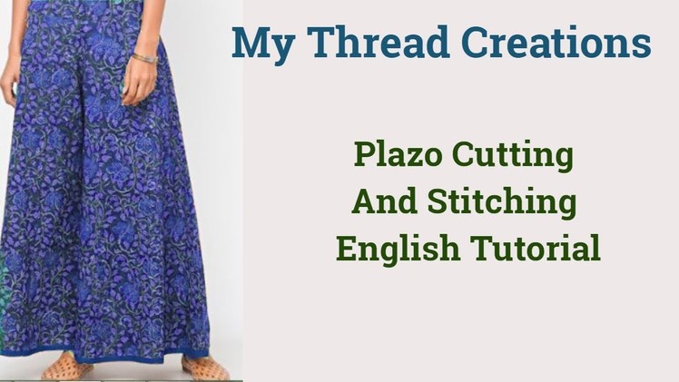 English version of DIY Plazo cutting and stitching in 10 easy steps #MTC #plazocutting #palazzo