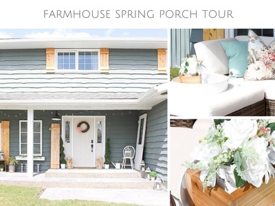 Farmhouse Style Spring Porch Tour