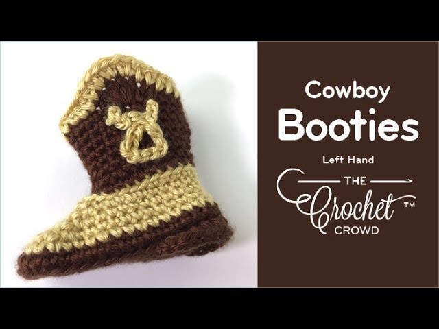 How to Crochet Cowboy Booties