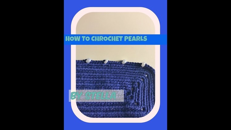 How To Crochet Pearls in Bags | Clutches | Borders .