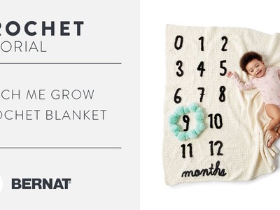 How to Crochet the Watch Me Grow Baby Blanket
