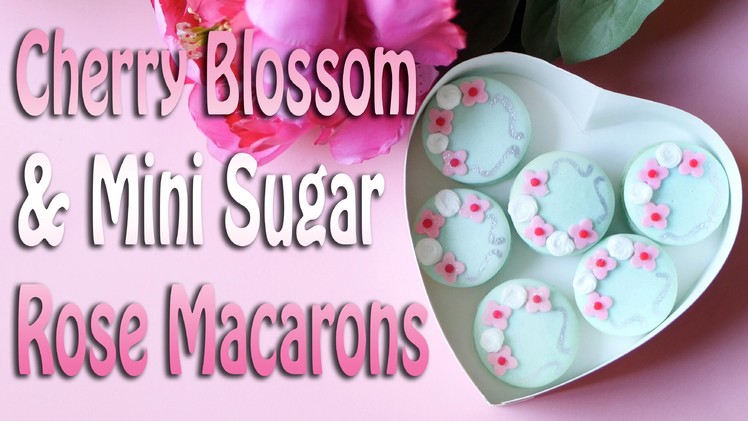 How to Decorate Cherry Blossom Macarons