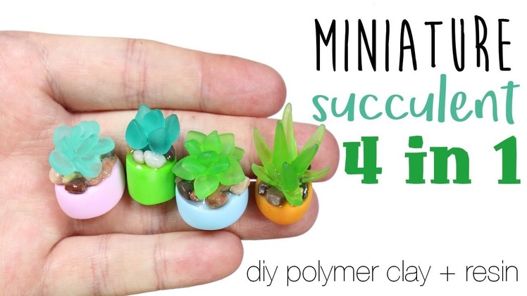 How to DIY 4-in-1 Miniature Succulents Polymer Clay.Resin Tutorial