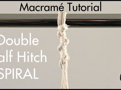 How To Double Half Hitch Spiral Knot Macrame Tutorial
