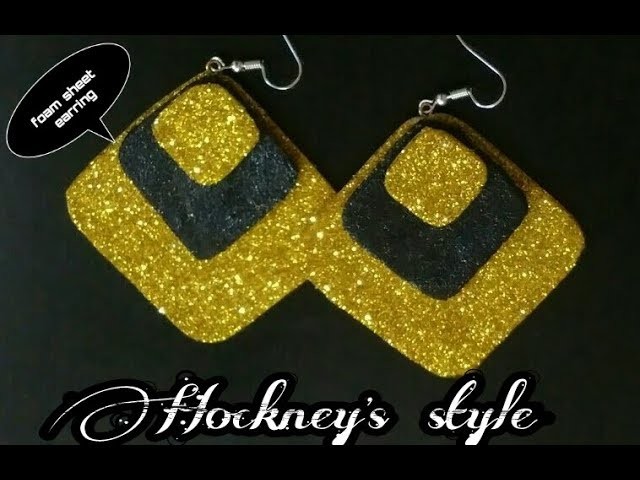 How to make Earrings. Easy DIY. Foam sheet earrings.Makeing earrings at home.