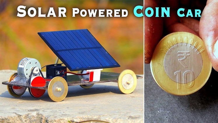 How to Make Solar Powered Coin Car